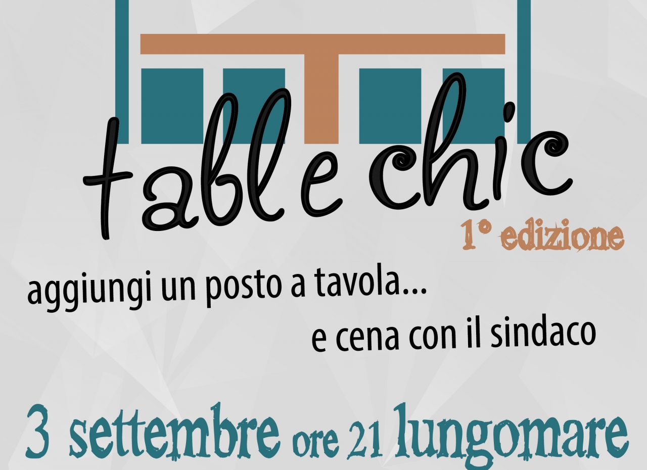Il 3 settembre l’evento “Table chic”. A cena con il sindaco