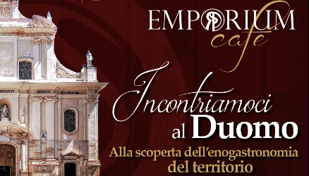 “Incontriamoci al Duomo”, cinque tappe tra degustazioni delle eccellenze locali, storia, arte e cultura
