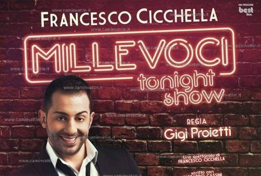 “In mille voci tonight show”, al Metropol Francesco Cicchella