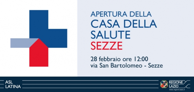 Apertura della Casa della Salute di Sezze. La struttura sarà inaugurata venerdì 28 febbraio