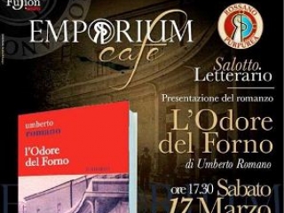 Il 17 marzo la presentazione del romanzo di Umberto Romano “L’odore del forno”