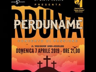 Il 7 aprile nella parrocchia “Divin Cuore”, il concerto di Passione “Perduname”