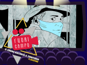 Fuoricampo 2, 'Il Cinema racconta il territorio'. Dal 24 al 28 marzo fitto programma in streaming e su MyMovies lune