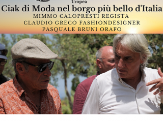 Claudio Greco, Mimmo Calopresti e  Pasquale Bruni rendono Tropea “Capitale della moda” a suon di ciak