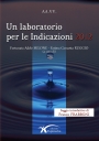 Pubblicato il volume “Un laboratorio per le Indicazioni 2012”
