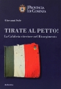 150° Unità d'Italia. On line sul portale della Provincia il sito dedicato al volume "Tirate al petto! La Calabria citeriore nel Risorgimento"
