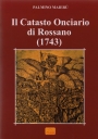 Il 16 luglio presentazione del volume curato da Palmiro Maierù: Il Catasto Onciario di Rossano (1743)