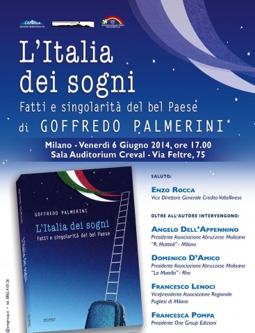 “L’Italia dei sogni illumina Milano”, il 6 giugno convegno organizzato dall’Associazione Abruzzese Molisana “Raffaele Mattioli”