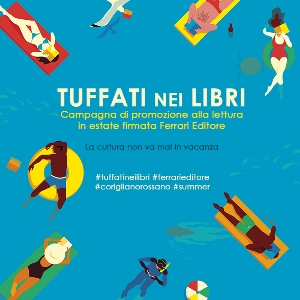 “Tuffati nei libri”, al via la campagna di Ferrari Editore