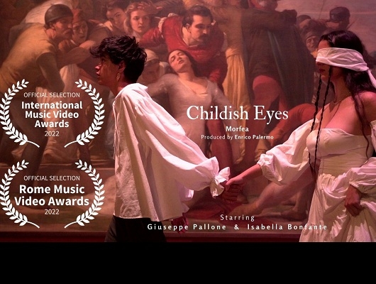 “Childish Eyes” selezionato anche all'International music video awards di Londra 2022