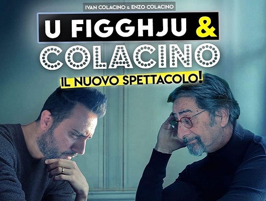 “U figghju & Colacino”, il 6 e 7 aprile al Teatro comunale