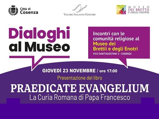 “Dialoghi al museo”: il 23 novembre presentazione libro di Stefano Rossano “Praedicate Evangelium”