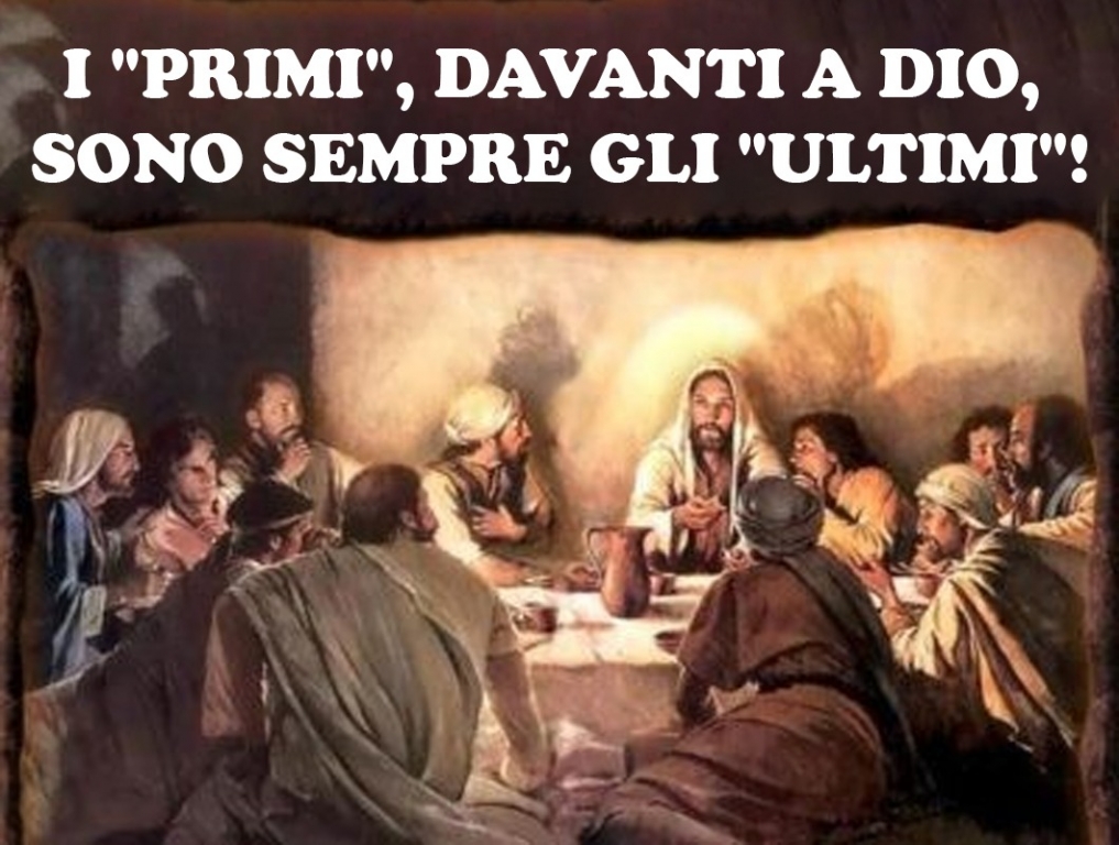 I 'primi' davanti a Dio sono sempre gli 'ultimi'