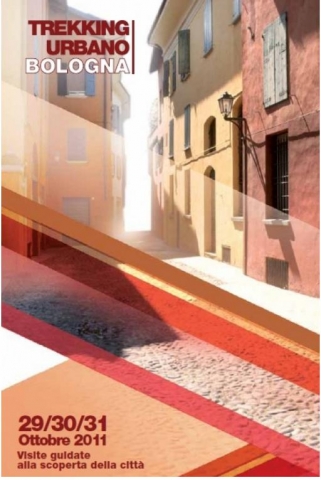 Trekking urbano a Bologna: 29, 30 e 31 ottobre, un ricco calendario di appuntamenti alla scoperta della città