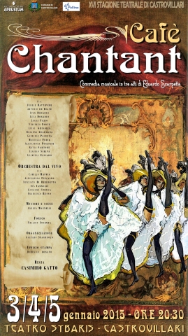 Oggi, domani e dopodomani al Teatro Sybaris la commedia musicale di Eduardo Scarpetta “Cafè Chantant”