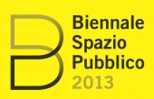 Dal 19 al 21 aprile  un laboratorio della Biennale dello spazio pubblico 2013