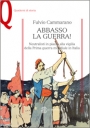 Un volume della Mondadori sulla Prima guerra mondiale. All'interno anche un saggio di Giuseppe Ferraro sulle vicende della Calabria