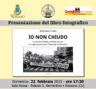 “Io non chiudo, il 22 febbraio la presentazione del libro - foto di Francesco Sapia sulla protesta contro la soppressione del tribunale di Rossano