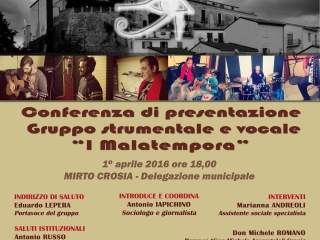 Oggi la presentazione del gruppo musicale “I Malatempora”