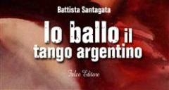 Al Chiostro di San Domenico “Io ballo il Tango argentino, debutto da scrittore dello psicologo Battista Santagata