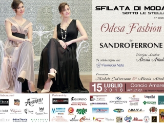Il 15 luglio al Concio Amarelli la IV  Sfilata di moda Odesa Fashion by Sandro Ferrone Sotto le stelle