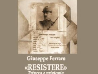 A Camigliatello la presentazione del libro di Giuseppe Ferraro “Resistere. Trincea e prigionia nell’archivio Barberio”