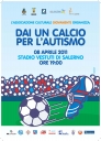 “Dai un calcio per l’autismo”, domani un quadrangolare di beneficenza con le vecchie glorie della Salernitana