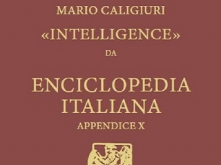 Unical, Mario Caligiuri ha scritto la voce “Intelligence” nell’enciclopedia italiana