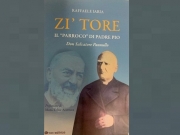 “Zi’ Tore. Il ‘parroco’ di Padre Pio, il nuovo llibro di Raffaele Iaria