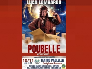 “Poubelle, Without Words”, lo spettacolo internazionale a scopo benefico al Teatro Paolella