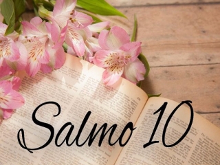 Preghiamo con il salmo 10