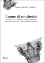Nel pomeriggio la presentazione del volume di Franco Carlino “Trame di continuità – La Calabria e lo Jonio cosentino sino alla nascita del Casale di Mandatoriccio”