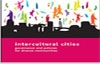 Città interculturali, ieri amministratori da Europa, Stati Uniti, Giappone, Canada, Messico per confrontare i modelli di integrazione e coesione sociale