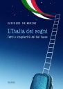 Le Valigie di Goffredo Palmerini: in pubblicazione “L’Italia dei sogni”