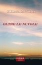 Rassegna “Libri di maggio”, oggi presentazione del nuovo romanzo di Giuliana Sanvitale “Oltre le nuvole”