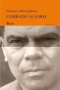 Oggi pomeriggio la presentazione del libro “Corrado Alvaro” di Gennaro Mercogliano