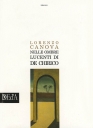 Il 29 ottobre la presentazione del libro:“Nelle ombre lucenti di De Chirico”, di Lorenzo Canova