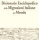 L’11 giugno presentazione del dizionario enciclopedico delle  migrazioni italiane nel mondo