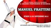 Oggi e domani presso l’Accademia “New Eurodance” di Mirto: stage di musical con Manuel Frattini