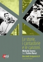 Le storie, i cantastorie e le canzoni... Il 26 agosto Fulvio Renzi & Michele Scerra in concerto