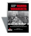 Domani la presentazione del libro "Mamma 'Ndrangheta"  di Arcangelo Badolati