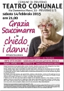 Il 14 febbraio al Teatro comunale lo spettacolo teatrale “Chiedo i danni” di  e  con  Grazia  Scuccimarra