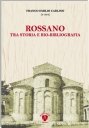 Venerdì la presentazione del libro “Rossano tra storia e bio-bibliografia” di Franco Carlino
