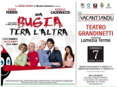 Domenica al Teatro Grandinetti  “Una bugia tira l'altra” con Nathalie Caldonazzo e Gianni Ferreri